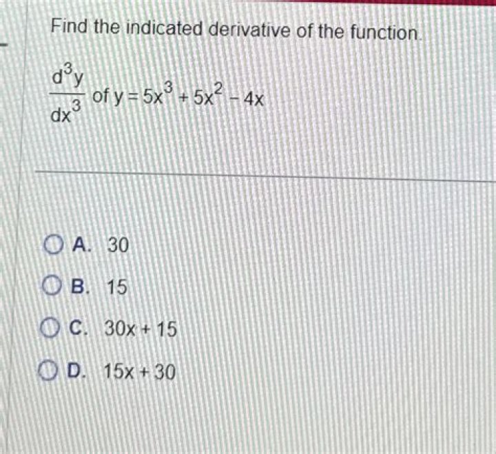 Find the indicated derivative