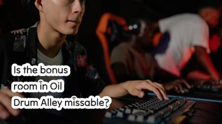 Is the bonus room in Oil Drum Alley missable?