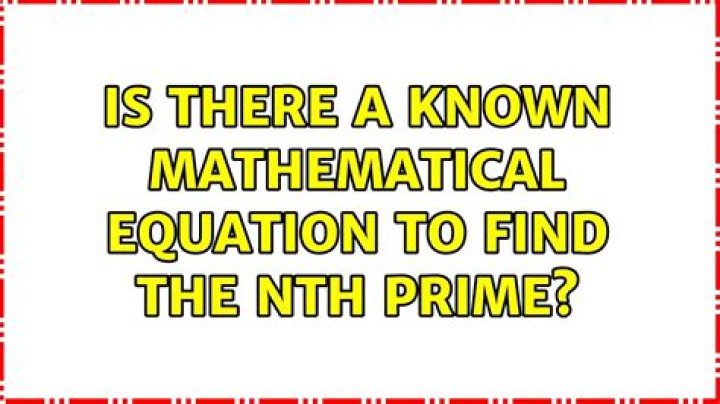 Is there a known mathematical equation to find the nth prime?